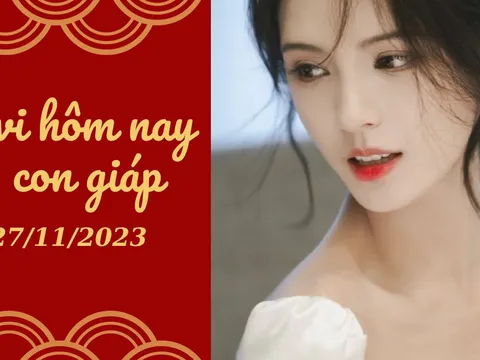 Tử vi hôm nay 27/11/2023 của 12 con giáp: Tý thách thức, Thìn may mắn